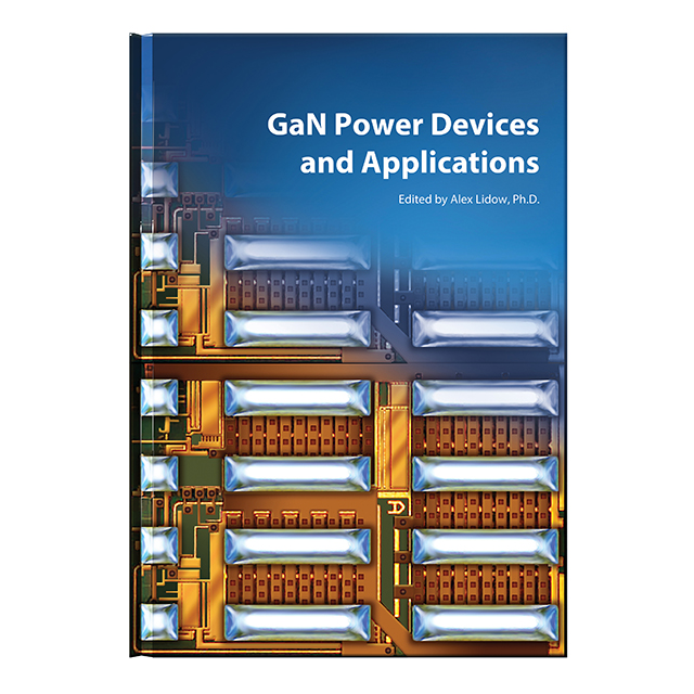 【GAN POWER DEVICES AND APPLICATIONS 1ST ED】TEXT GAN POWER DEVICES & APPS