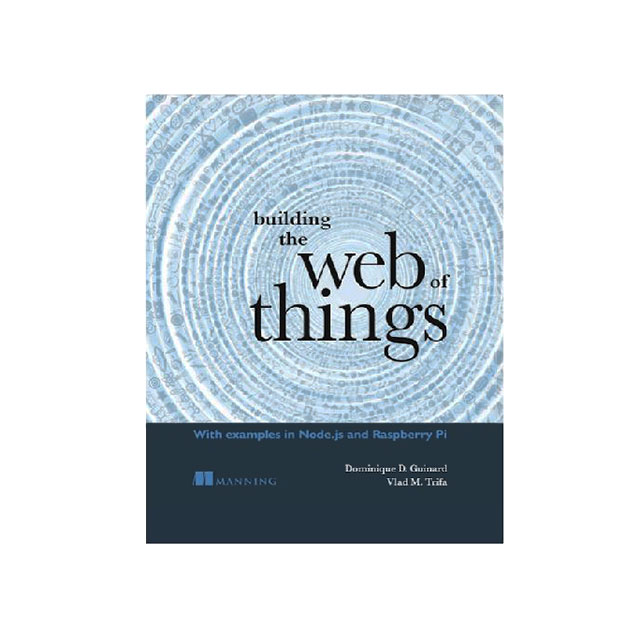 【PIS-0530】BUILDING THE WEB OF THINGS BOOK