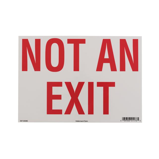 【597-00086】NOT AN EXIT SIGN, 7" X 10", NOT