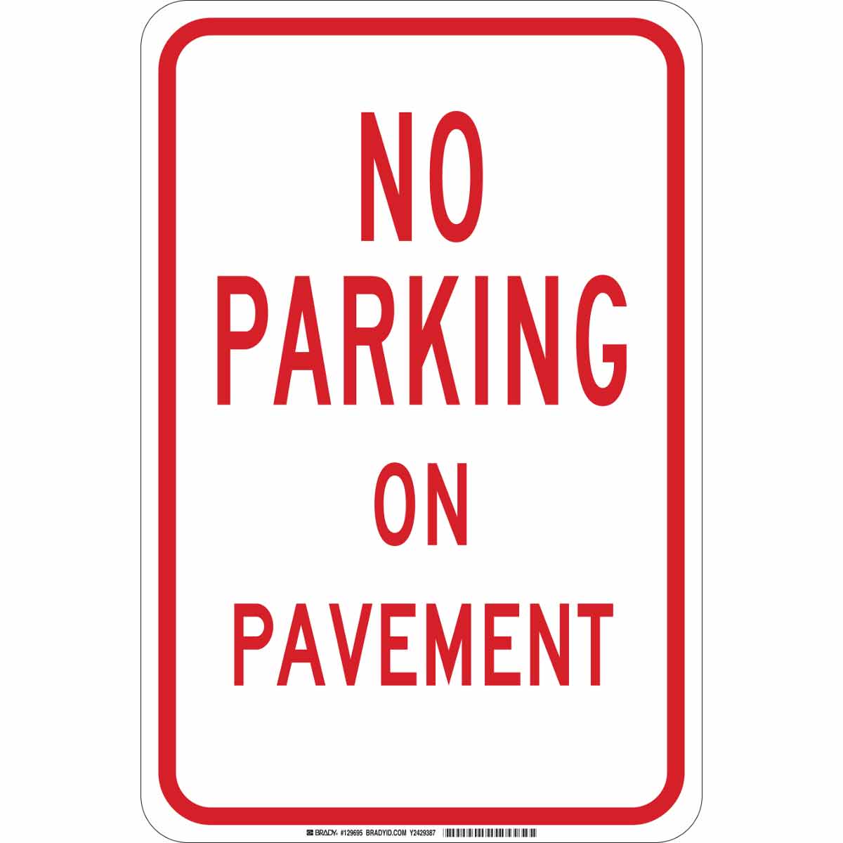 B401 18X12 RD/WHT NO PARKING ON【129694】