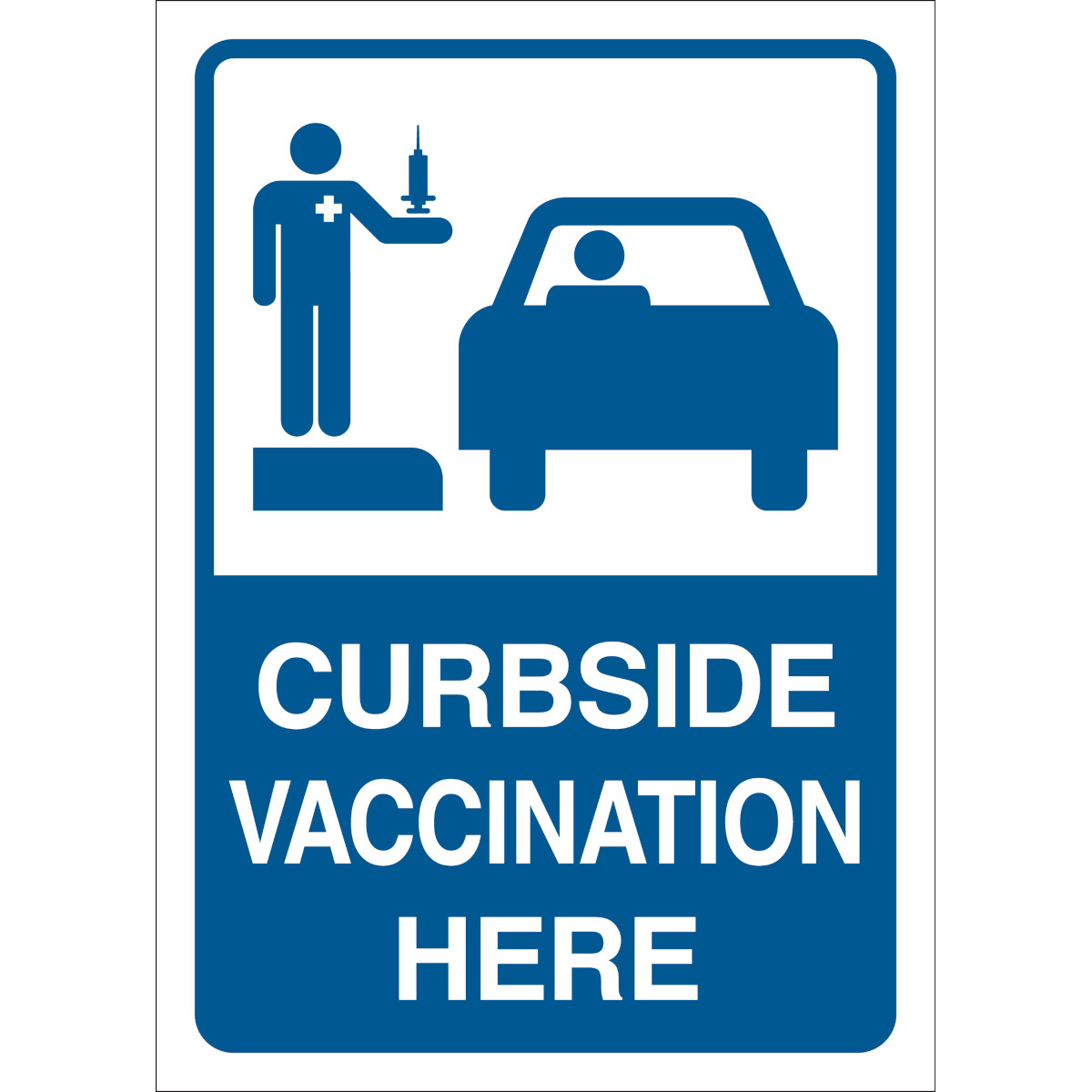 【152586】B555, 10X7, CURBSIDE VACCINATION